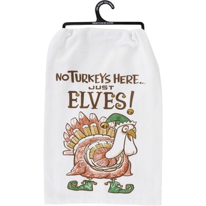 image:imagePrimitives by Kathy Kitchen Towel  No Turkeys from Our Fall amp Harvest Collection displaying a Colorful Hand Illustrated Design of a Turkey Disguised as an elf with a Funny Sentiment