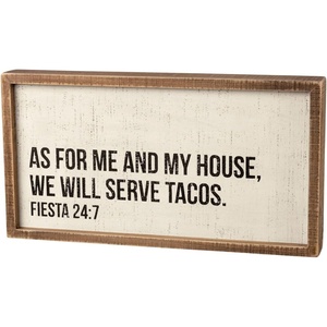 image:imagePrimitives by Kathy As for Me and My House We Will Serve Tacos Wooden Inset Sign