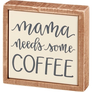 image:imagePrimitives by Kathy Home Decor Sign  Humorous Mama Needs Some Coffee Sentiment 4 x 4 Wooden TileLike Sign