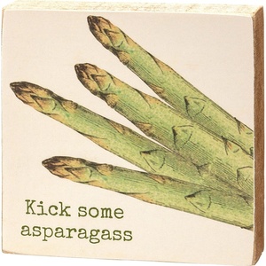 image:imagePrimitives by Kathy Kick Some Asparagass Home Dcor Sign