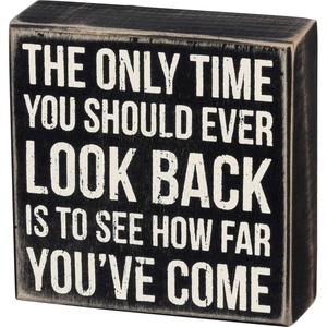 image:imagePrimitives by Kathy Look Back to See How Far Youve Come Box Sign