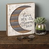 image:imagePrimitives by Kathy HandLettered Slat Box Sign 7 x 8 To The Moon And BackWhiteGray