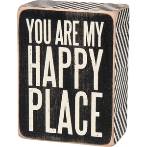 image:imagePrimitives by Kathy Box Sign  You Are My Happy Place 3 x 4Inches