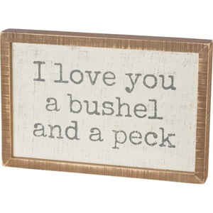 image:imagePrimitives by Kathy Classic Box Sign Love You A Bushel and A Peck 15 x 10
