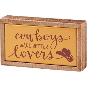 image:imagePrimitives by Kathy Home Decor Sign  Cowboys Make Better Lovers