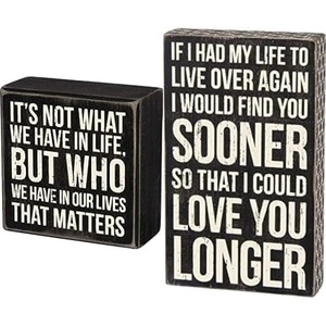 image:imagePrimitives by Kathy 35144 Classic Black and White 4 x 4Inch Box Sign Who We Have and 27283 Classic 6 x 10Inch I Could Love You Longer Box Sign
