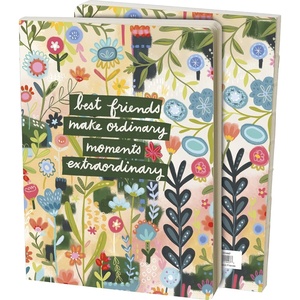 image:imagePrimitives by Kathy Best Friends Make Ordinary Moments Extraordinary Decorative Journal