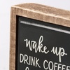 image:imagePrimitives by Kathy Wake Up Drink Coffee Hug Dog Repeat Home Dcor Sign Set