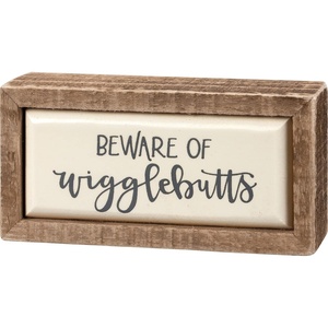 image:imagePrimitives by Kathy Beware Of Wigglebutts Home Dcor Sign Set 4 x 2 x 1