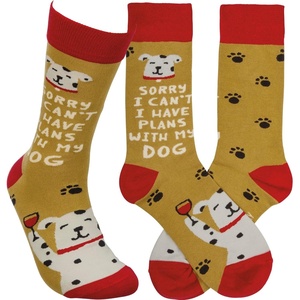 image:imagePrimitives by Kathy Socks  Sorry I Cant I Have Plans With My Dog Unisex One Size