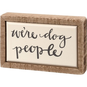 image:imagePrimitives by Kathy Were Dog People Home Dcor Sign