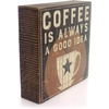 image:imagePrimitives by Kathy 32970 Rustic Box Sign 6 x 6Inches Coffee Is a Good Idea