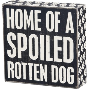 image:imagePrimitives by Kathy  22226 PawPrint Trimmed Box Sign 6 x 6Inches Spoiled Rotten