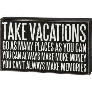 image:imagePrimitives by Kathy  27340 Classic Box Sign 10 x 6Inches Take Vacations