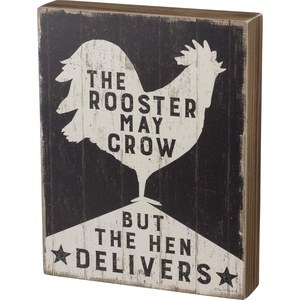 image:imagePrimitives by Kathy 39385 Rustic Box Sign 8 x 1025Inches The Rooster May Crow