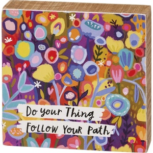 image:imagePrimitives by Kathy Do Your Thing Follow Your Path Home Dcor Sign