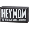 image:imagePrimitives by Kathy Hey Mom Home Dcor Box Sign