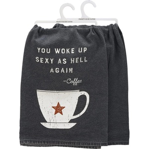 image:imagePrimitives by Kathy Decorative Kitchen Towel Featuring a Distressed You Woke Up Sexy As Hell Again  Coffee Sentiment with Rustic Coffee Cup Featuring a Star Design