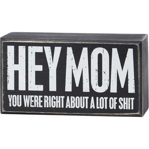 image:imagePrimitives by Kathy Hey Mom Home Dcor Box Sign