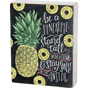 image:imagePrimitives by Kathy Chalk Box Sign Never Stop 45 X 5Be a Pineapple Stand Tall