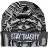 stay trashy